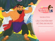 Nuôi con IQ EQ - Truyện cổ tích: Sự tích ông ba mươi