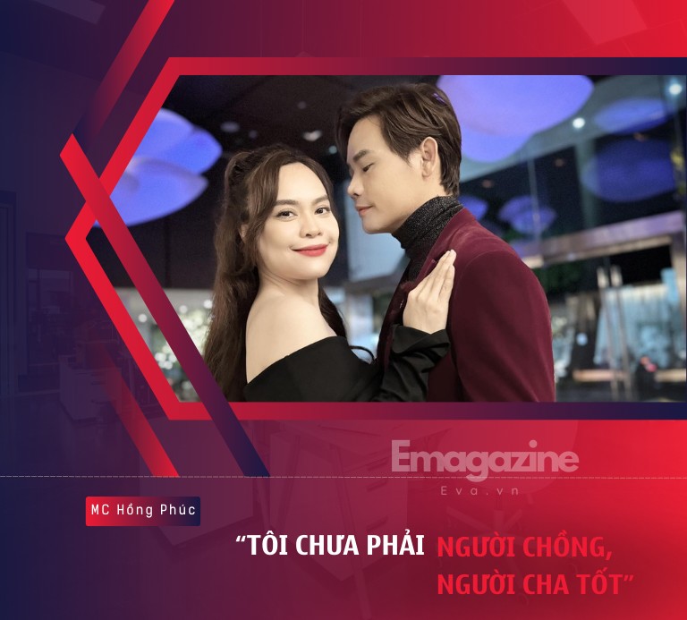 MC Hồng Phúc: amp;#34;Tôi chưa phải người chồng, người cha tốtamp;#34; - 2