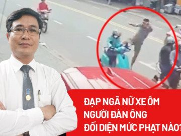 Người đạp ngã nữ xe ôm trên đường đối diện hình phạt nào?