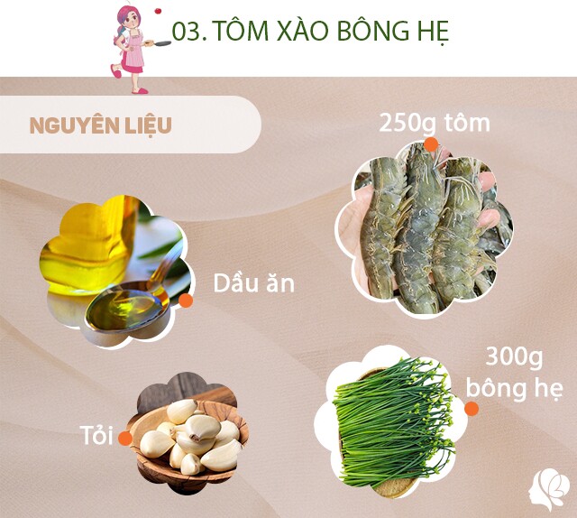 Chuẩn bị: 300g bông hẹ, 250g tôm, tỏi, dầu ăn, muối.