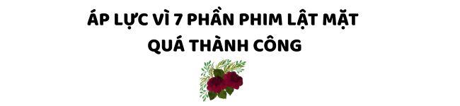 Long amp;#34;Đẹp Traiamp;#34; - ông bố gia trưởng trong Lật Mặt 8: amp;#34;Tôi áp lực vì các phần phim trước của Lý Hải quá thành côngamp;#34; - 2