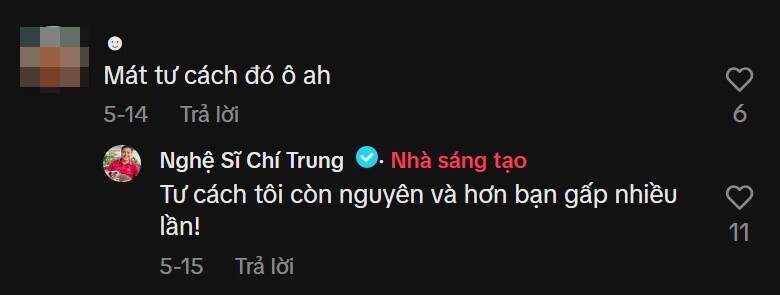 Chí Trung thẳng thắn đáp trả các bình luận trái chiều.