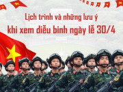 Lifestyle - 1 ngày sống trọn trong “giai điệu” tự hào, sáng xem diễu binh, tối xem trình diễn pháo hoa nhân dịp 30/4