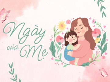 Ngày của Mẹ: Không phải tặng hoa, hành động nào được cả thế giới làm nhiều nhất trong ngày đặc biệt này?