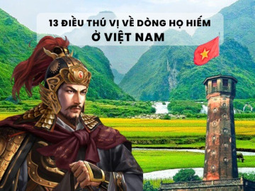 Dòng họ nào cực hiếm chưa đến 1% dân số, có vị anh hùng chặt đứt cánh tay để tiến lên đánh giặc, vang danh sử Việt?