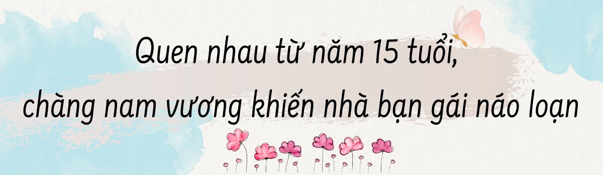Trai đẹp Người Ấy Là Ai hạnh phúc bên bạn gái kém 8 tuổi, chưa gặp đã khiến cả nhà người yêu náo loạn 3 ngày - 1