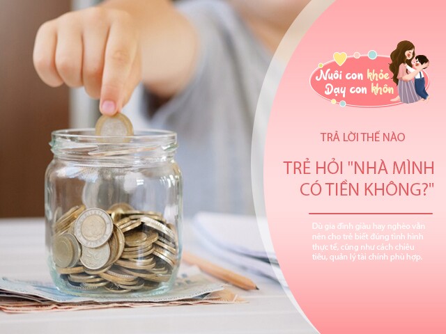 "Mẹ ơi, nhà mình có bao nhiêu tiền?" 4 câu trả lời tạo nên 4 cuộc đời khác nhau