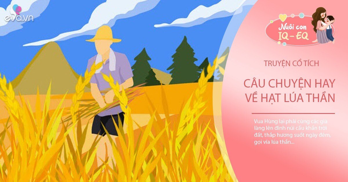 Truyện cổ tích: Hạt lúa thần