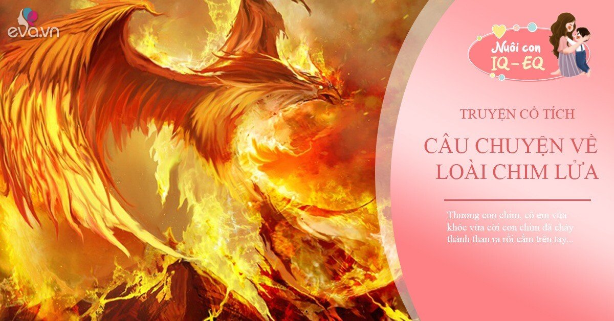 Truyện cổ tích: Sự tích loài Chim Lửa