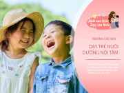 Nuôi con IQ EQ - Bố mẹ thường xuyên nói 5 câu, con cái sẽ có khí chất vương giả, ai cũng nể phục