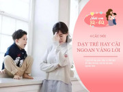 Nuôi con IQ EQ - Trẻ thích cãi lại mẹ đừng vội quát mắng, dùng 4 câu "thần thánh" này hiệu quả hơn nhiều