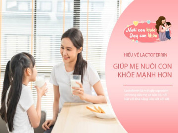 Hội mẹ bỉm thi nhau bổ sung cho con Lactoferrin, vậy Lactofferin có thật sự giúp con tăng đề kháng? Đây là câu trả lời