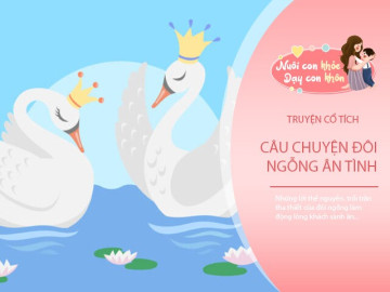 Truyện cổ tích: Sự tích đôi ngỗng ân tình