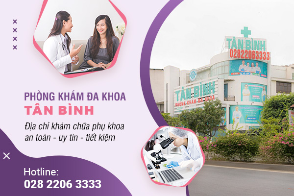 Tại sao nên chọn phòng khám Đa khoa Tân Bình để khám phụ khoa?