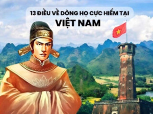 Dòng họ nào mỏi mắt mới tìm thấy một người, có vị tướng giỏi kết nghĩa với Trần Hưng Đạo, có cả Hoa hậu Việt Nam?