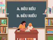Nuôi con IQ EQ - Bêu rếu hay bêu riếu là từ viết đúng chính tả?