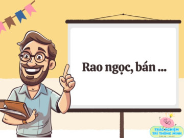 10 câu đố vui thành ngữ tục ngữ Việt Nam, bé làm đúng được bao nhiêu?