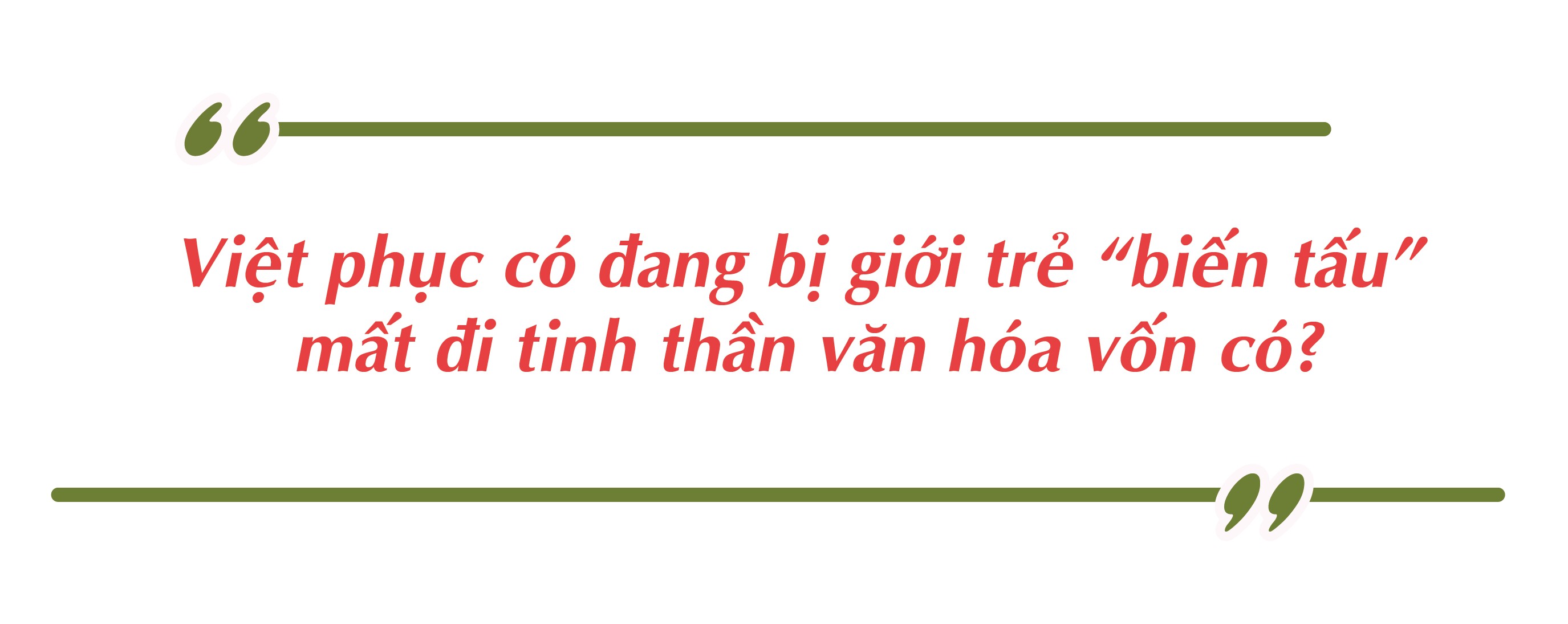Giới trẻ đang tái hiện Việt phục một cách chân thành, hay chỉ amp;#34;cosplayamp;#34; truyền thống để phù hợp với gu thẩm mỹ hiện đại? - 4