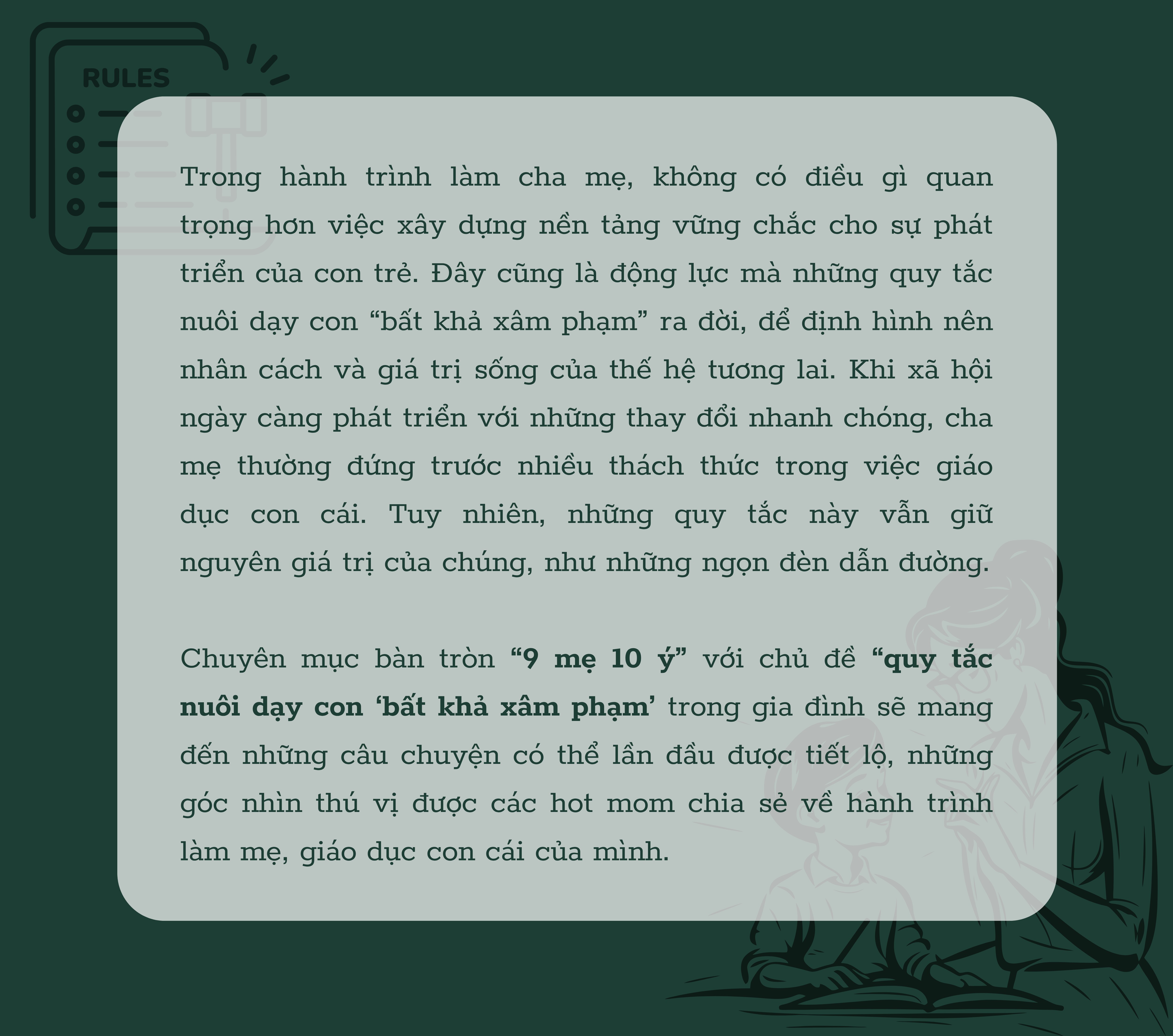 9 MẸ 10 Ý: Lần đầu 3 hotmom nổi tiếng tiết lộ loạt quy tắc dạy con “bất khả xâm phạm” trong gia đình - 4