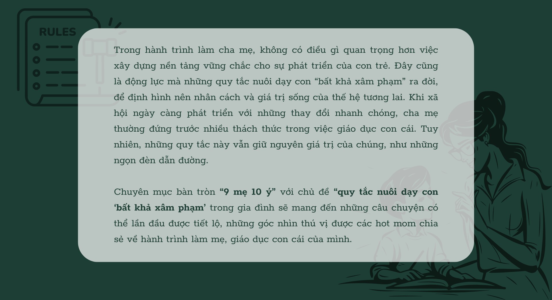 9 MẸ 10 Ý: Lần đầu 3 hotmom nổi tiếng tiết lộ loạt quy tắc dạy con “bất khả xâm phạm” trong gia đình - 3