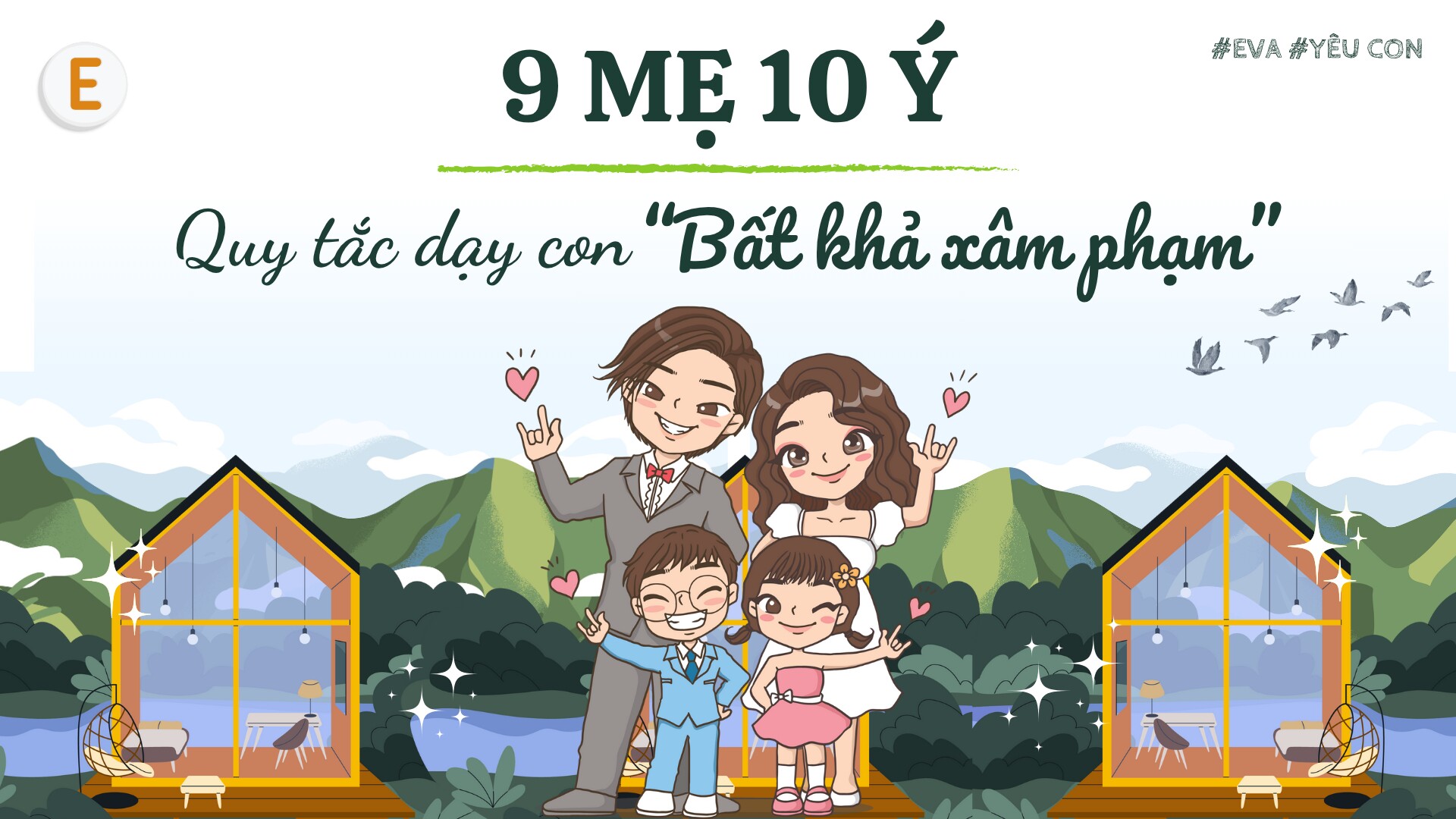 9 MẸ 10 Ý: Lần đầu 3 hotmom nổi tiếng tiết lộ loạt quy tắc dạy con “bất khả xâm phạm” trong gia đình - 2