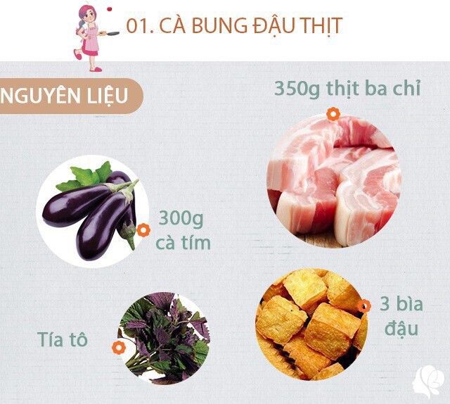 Chuẩn bị: - 300g cà tím - 350g thịt ba chỉ - 3 bìa đậu phụ - Hành lá, tía tô, lá lốt - 2 quả cà chua - Dầu ăn, bột nêm, bột canh, mì chính