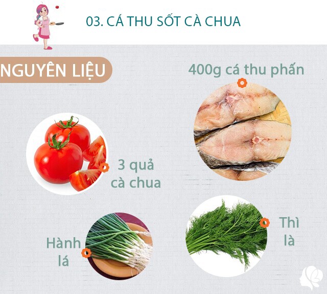 Chuẩn bị: 400g cá thu phấn một nắng, thì là, 3 quả cà chua, hành lá, hành khô, dầu ăn. 