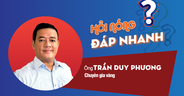 Phóng viên Báo Người Lao Động đã trao đổi với chuyên gia vàng Trần Duy Phương về diễn biến của giá vàng ở hiện tại và dự báo mới nhất.