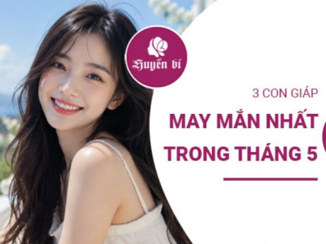 Tháng 5 rực rỡ vận may: 3 con giáp nữ đón tài lộc, công việc thăng hoa