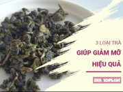 Clip Eva - Không cần ăn kiêng khắc nghiệt: 3 loại trà giúp thon gọn và da sáng mịn