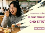 Clip Eva - Ăn đúng để học tốt: 3 thực phẩm hỗ trợ não bộ cực hiệu quả cho mùa thi