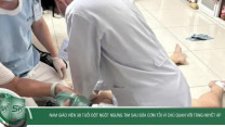 Nam giáo viên 38 tuổi đột ngột ngưng tim sau bữa cơm tối vì chủ quan với tăng huyết áp