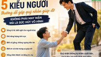 Nhiều người tưởng là may mắn, nhưng người hay gặp quý nhân thường có chung 5 đặc điểm này