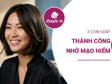 Dám bước khỏi vùng an toàn: 3 con giáp nữ đổi đời nhờ quyết định táo bạo
