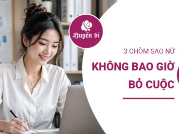 3 chòm sao “càng khó càng lì”: Không bao giờ bỏ cuộc dù cuộc đời thử thách