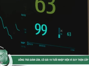 Uống trà giảm cân mua online, cô gái 19 tuổi nhập viện vì suy thận cấp