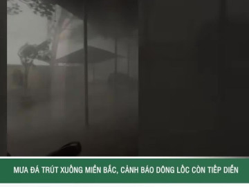 Mưa đá trút xuống miền Bắc, vỡ kính ô tô, thủng mái nhà, cảnh báo dông lốc còn tiếp diễn