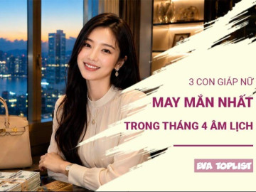 3 con giáp nữ giàu sang bậc nhất tháng 4 âm lịch: Vận may gõ cửa, tiền tài nở rộ