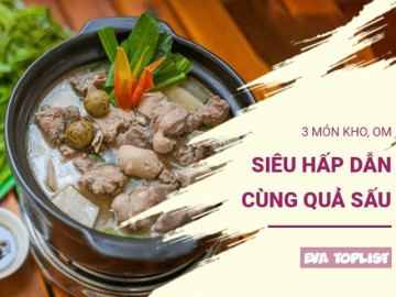 Bếp Eva - 3 món om kho từ quả sấu: Dân dã mà ngon, ăn một lần là nhớ mãi