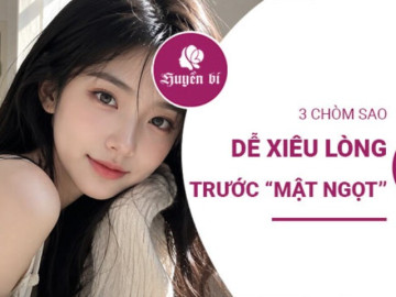 Chỉ cần vài câu mật ngọt, 3 chòm sao nữ này đã dễ mở lòng