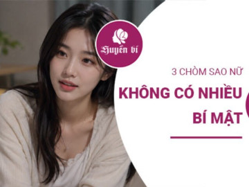 3 chòm sao nữ sống chân thành, hiếm khi giữ bí mật trong tim