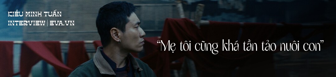 Kiều Minh Tuấn: amp;#34;Tôi ưu tiên chọn kịch bản thiên về tâm lý nhiều, câu chuyện phải sâu hơn vì cũng có tuổi rồiamp;#34; - 5