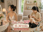 Yêu con - Xu hướng thuê bảo mẫu lương 15-30 triệu "ngày chăm con, đêm thức ru ngủ" của hội mẹ bỉm nhà giàu Việt sau sinh