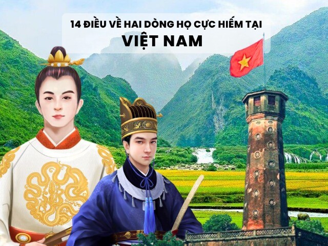 Tin tức - Hai dòng họ nào chưa tới 1% dân số, có người là chủ nhân câu nói “Hiền tài là nguyên khí Quốc gia”, vang danh sử Việt?