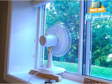 Tại sao mùa hè nên quay quạt ra cửa? Đây là lời khuyên cho những gia đình vừa bật quạt vừa dùng điều hòa