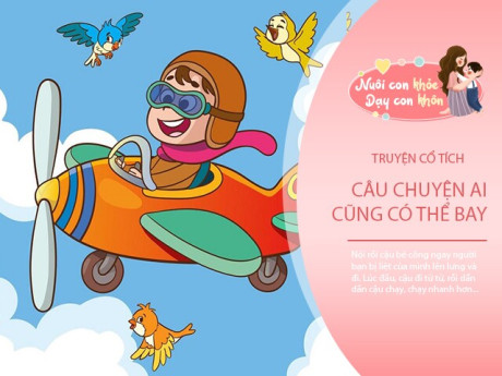 Truyện cổ tích: Ai cũng có thể bay