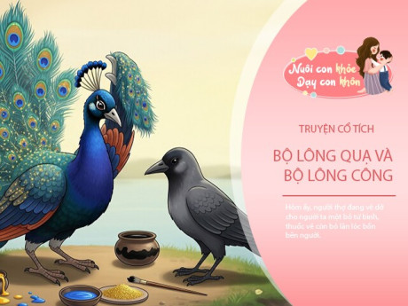 Truyện cổ tích: Sự tích bộ lông quạ và bộ lông công