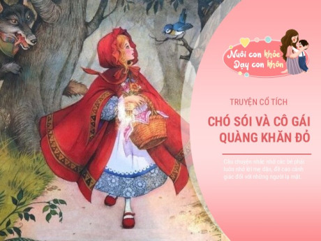 Truyện cổ tích: Cô bé quàng khăn đỏ