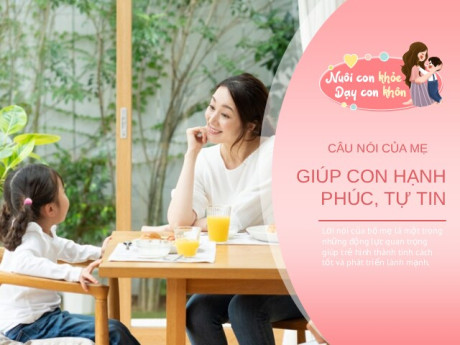 Đứa trẻ học giỏi, lớn lên kiếm tiền giỏi đều được nghe mẹ nói 4 câu "thần chú" mỗi ngày