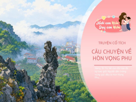 Truyện cổ tích: Sự tích Hòn vọng phu